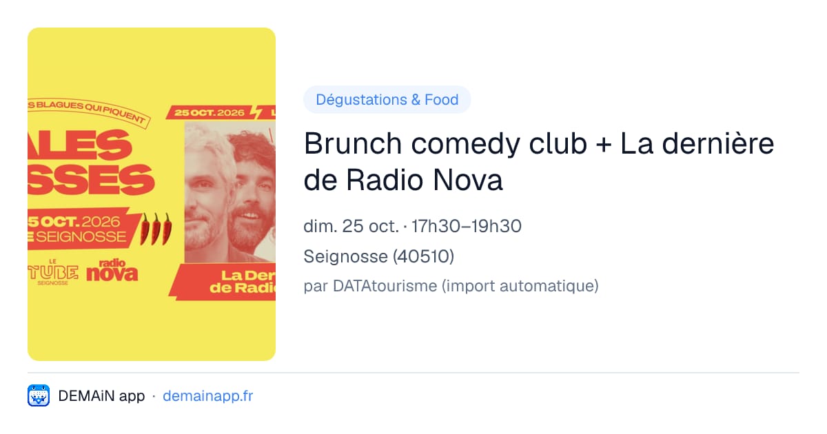Brunch comedy club + La dernière de Radio Nova — Seignosse
