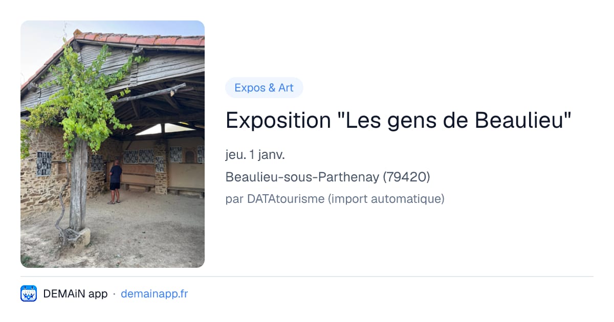 Exposition "Les gens de Beaulieu" — Beaulieu-sous-Parthenay