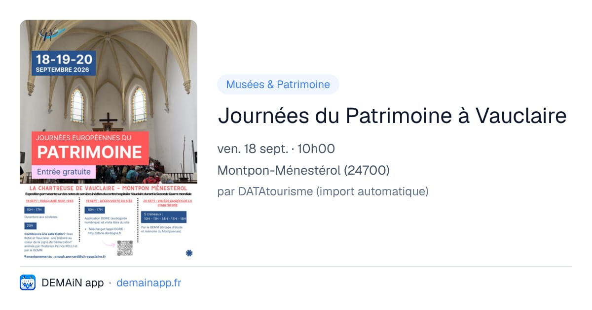 Journées du Patrimoine à Vauclaire — Montpon-Ménestérol