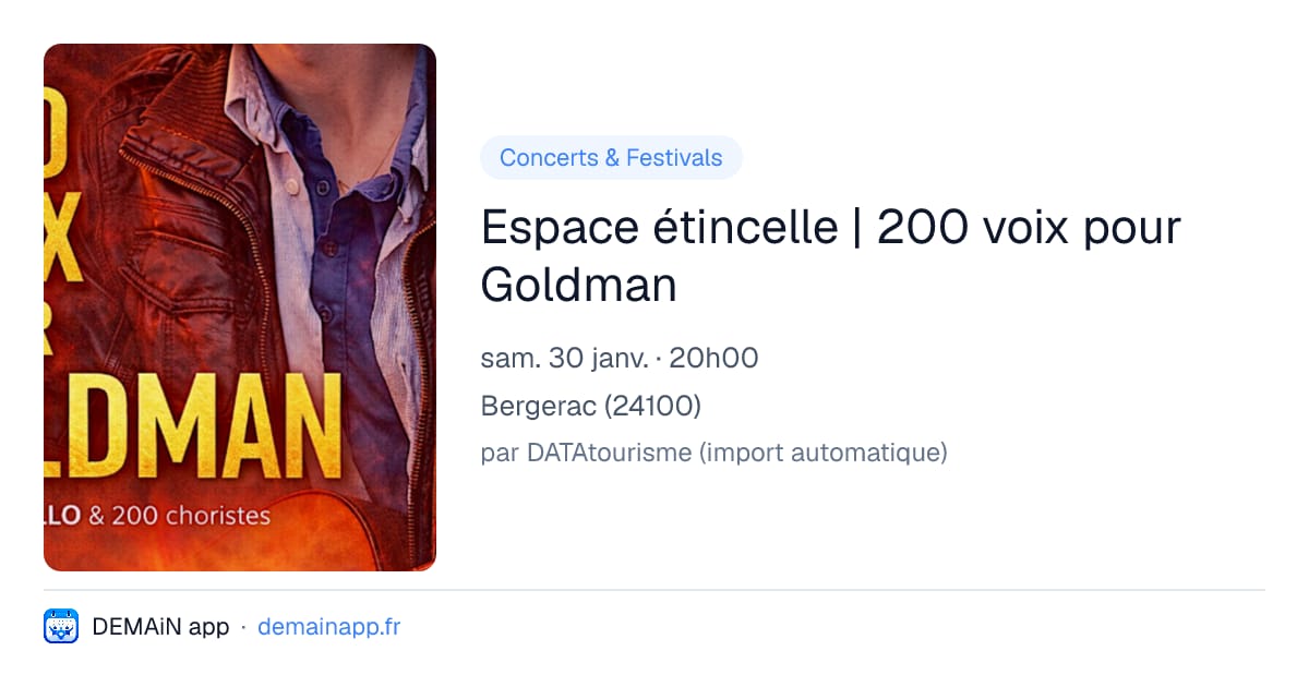 Espace étincelle | 200 voix pour Goldman — Bergerac