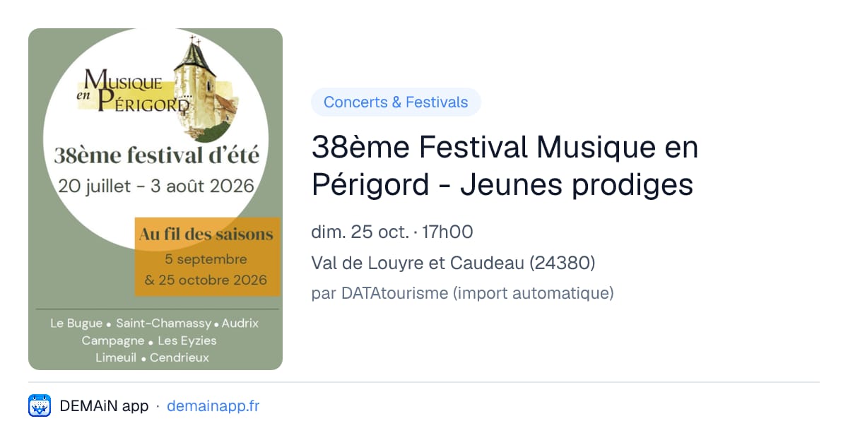 38ème Festival Musique en Périgord - Jeunes prodiges — Val de Louyre et Caudeau