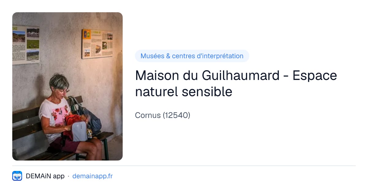 Maison du Guilhaumard - Espace naturel sensible — Cornus