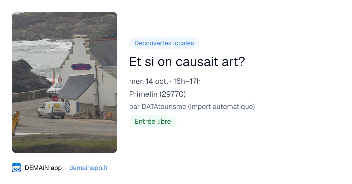 Et si on causait art? — Primelin