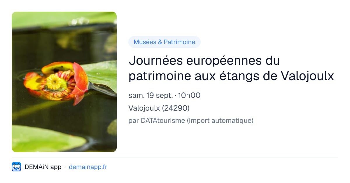 Journées européennes du patrimoine aux étangs de Valojoulx — Valojoulx