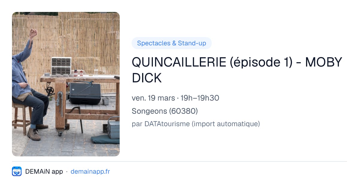 QUINCAILLERIE (épisode 1) - MOBY DICK — Songeons