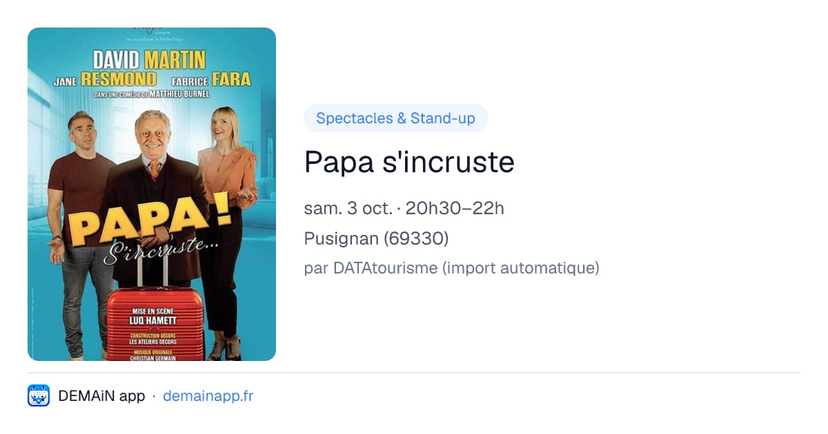Papa s'incruste — Pusignan
