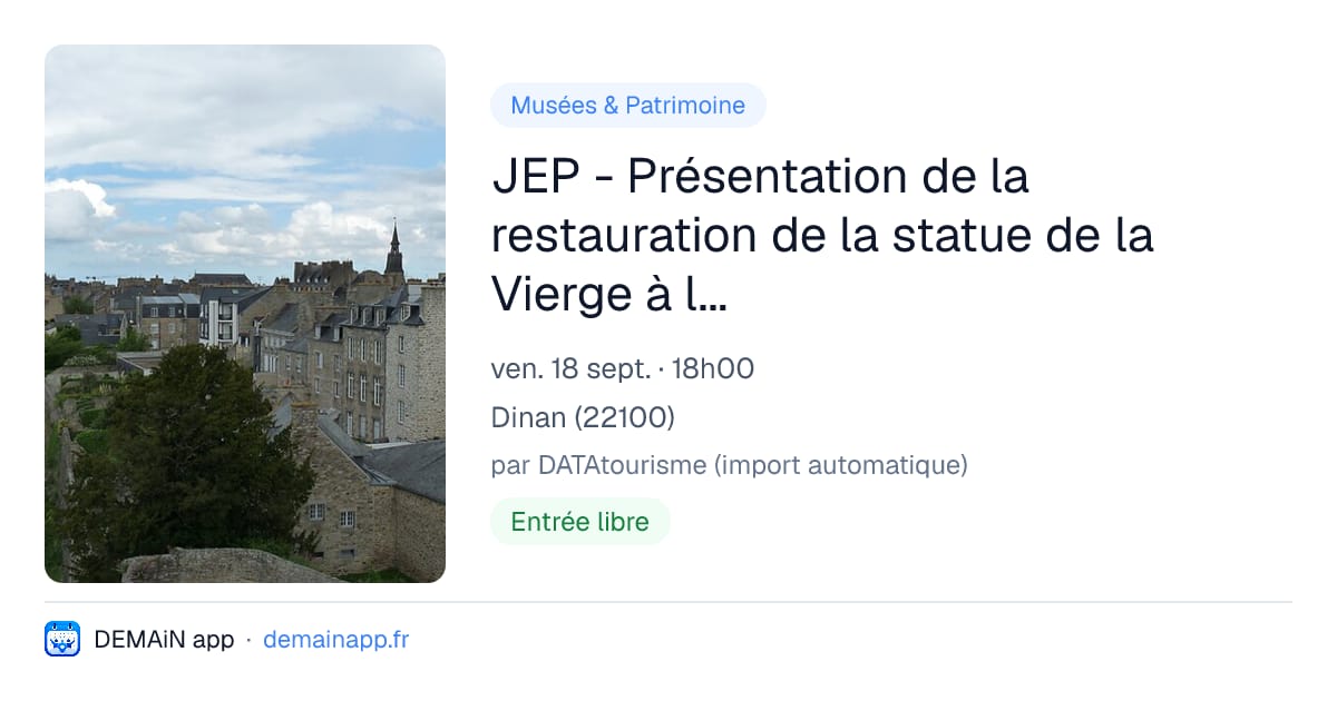JEP - Présentation de la restauration de la statue de la Vierge à l'Enfant de la porte Saint-Malo — Dinan