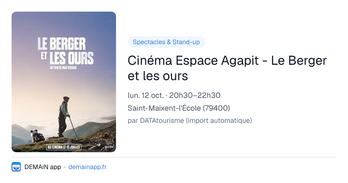 Cinéma Espace Agapit - Le Berger et les ours — Saint-Maixent-l'École