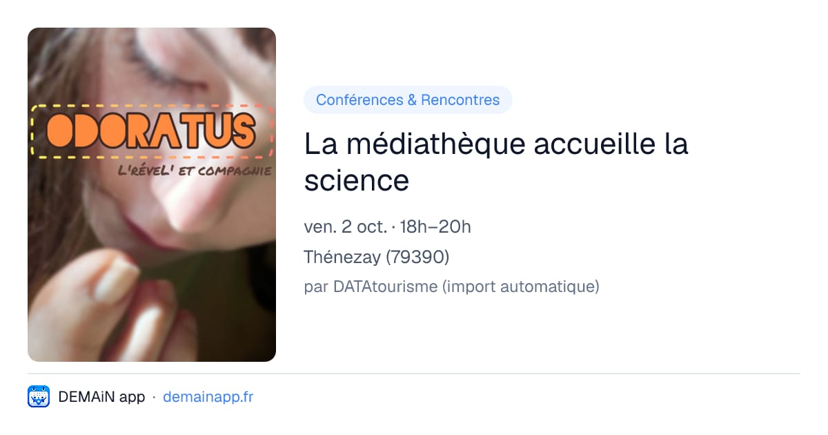 La médiathèque accueille la science — Thénezay