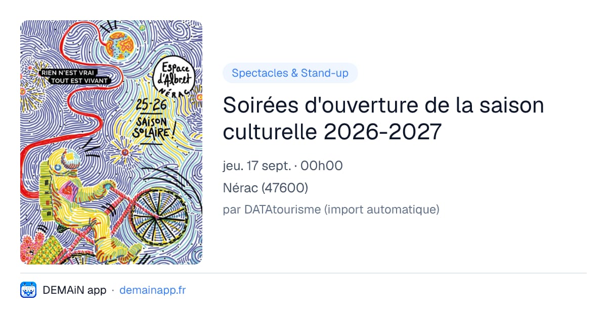 Soirées d'ouverture de la saison culturelle 2026-2027 — Nérac