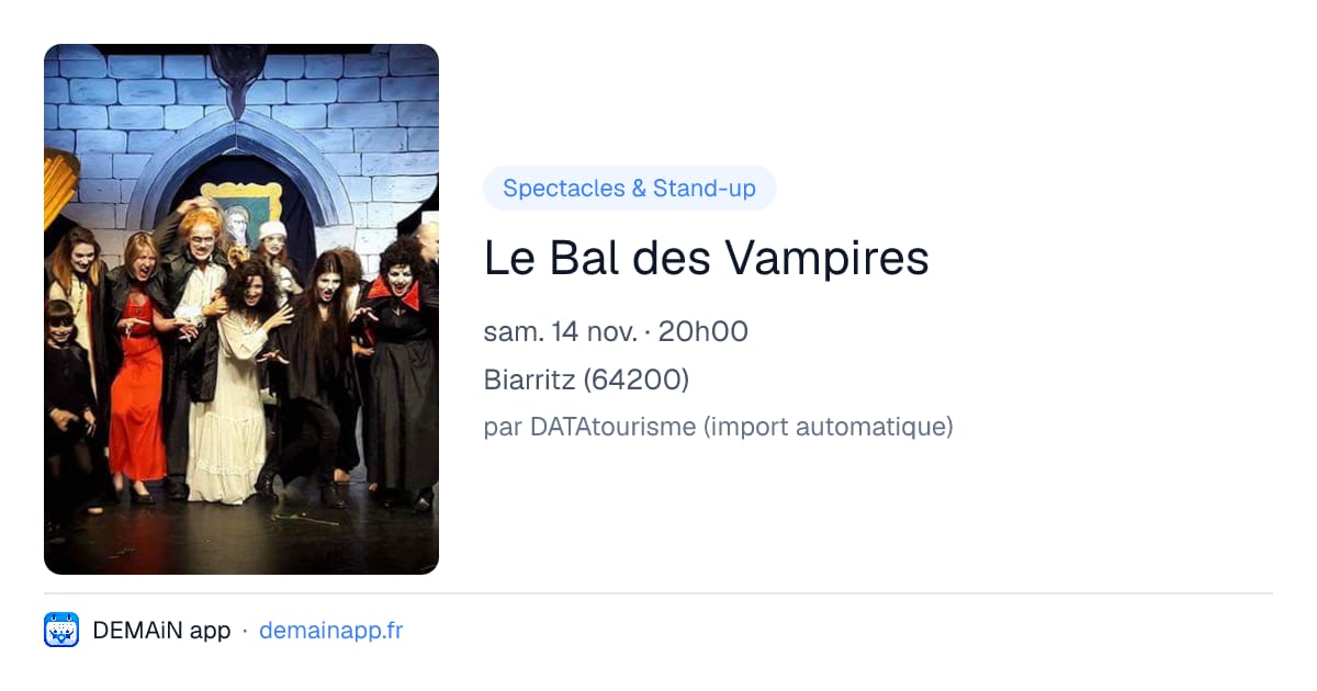 Le Bal des Vampires — Biarritz