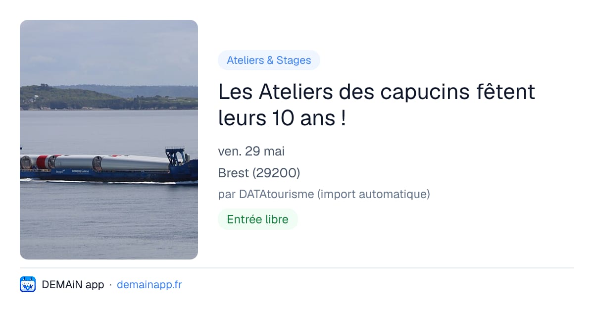 Les Ateliers des capucins fêtent leurs 10 ans ! — Brest
