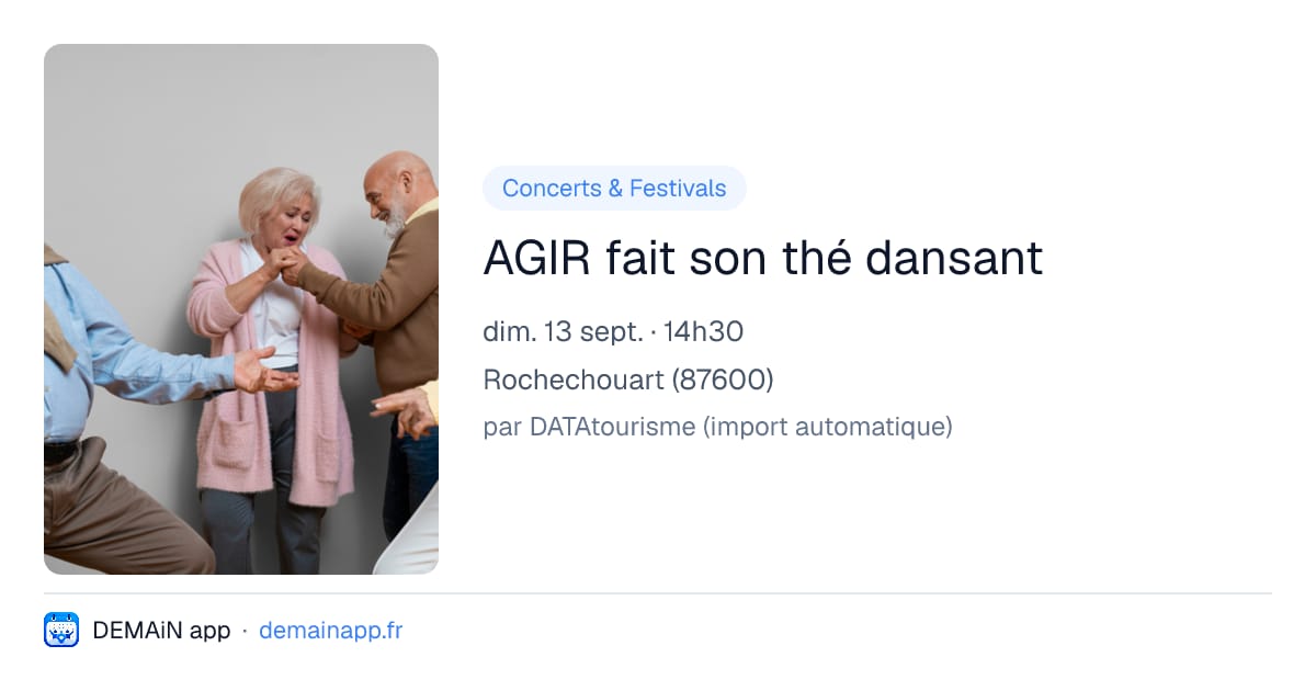AGIR fait son thé dansant — Rochechouart