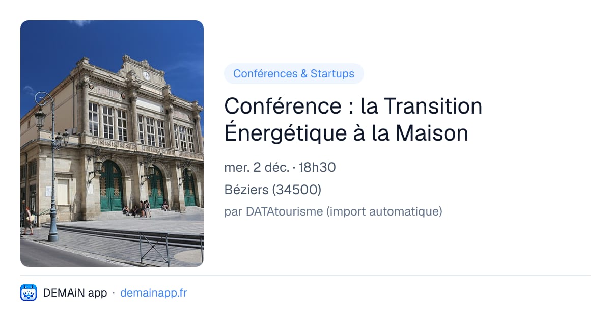 Conférence : la Transition Énergétique à la Maison — Béziers