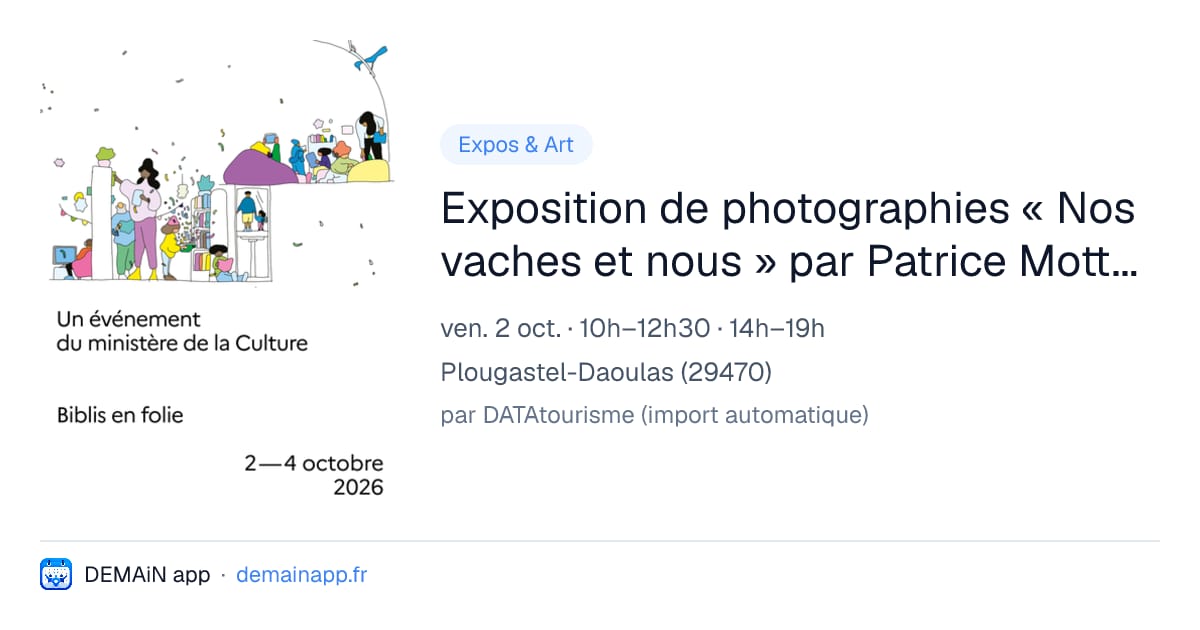 Exposition de photographies « Nos vaches et nous » par Patrice Motte et Isabelle Bellec — Plougastel-Daoulas