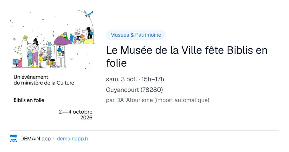 Le Musée de la Ville fête Biblis en folie — Guyancourt