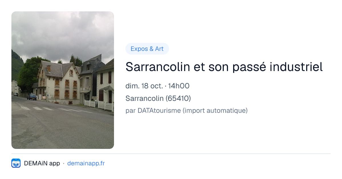 Sarrancolin et son passé industriel — Sarrancolin