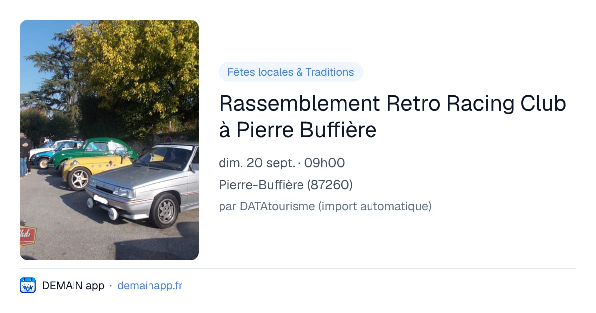 Rassemblement Retro Racing Club à Pierre Buffière — Pierre-Buffière