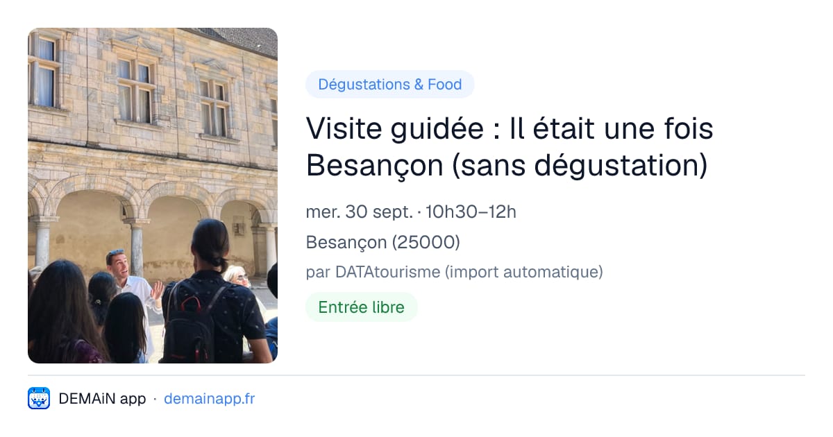 Visite guidée : Il était une fois Besançon (sans dégustation) — Besançon