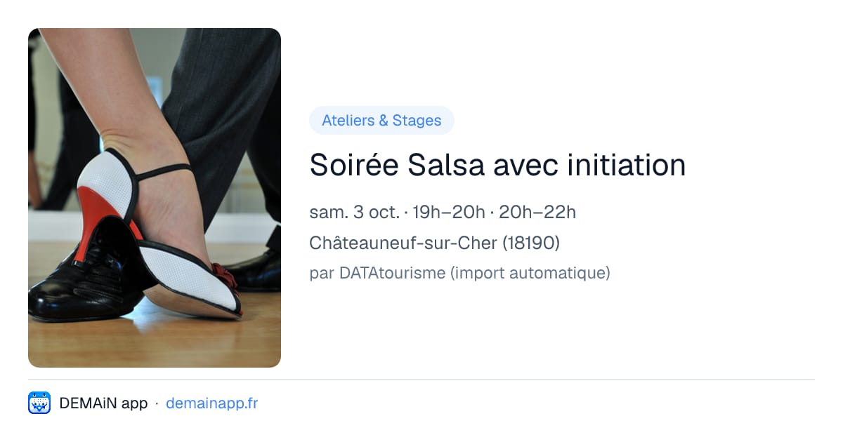 Soirée Salsa avec initiation — Châteauneuf-sur-Cher