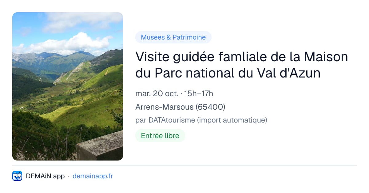 Visite guidée famliale de la Maison du Parc national du Val d'Azun — Arrens-Marsous