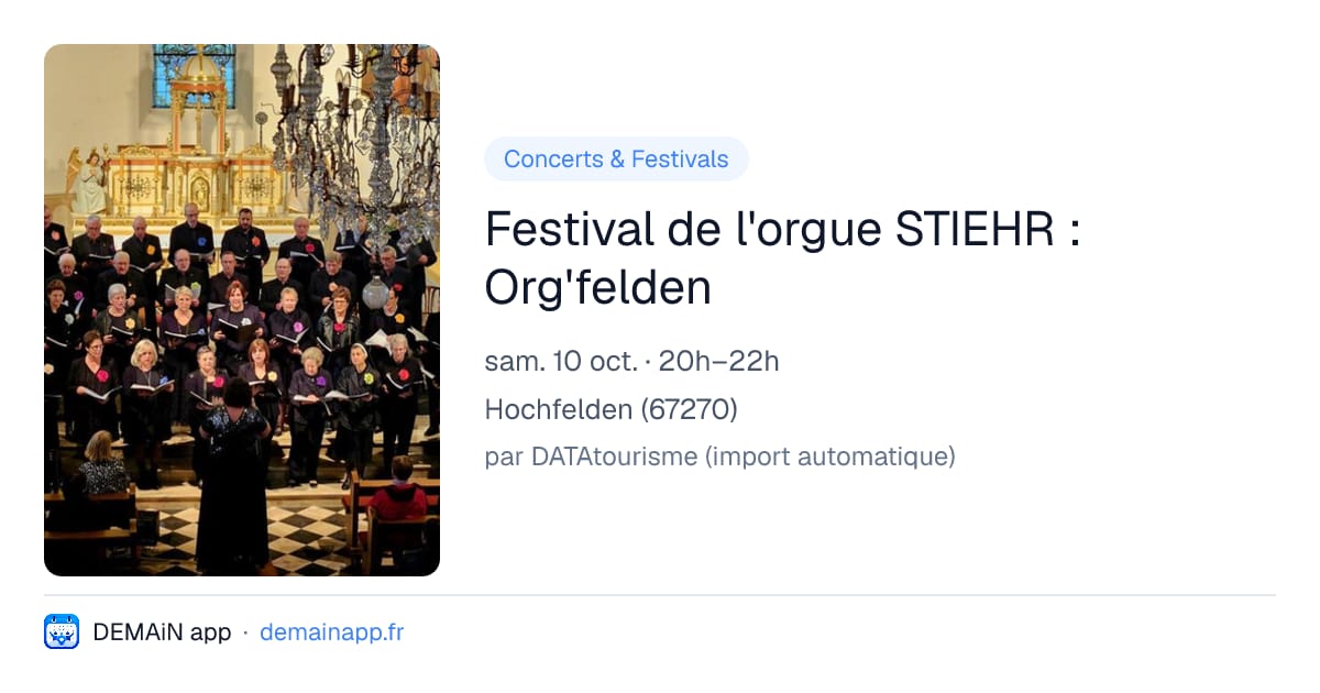 Festival de l'orgue STIEHR : Org'felden — Hochfelden