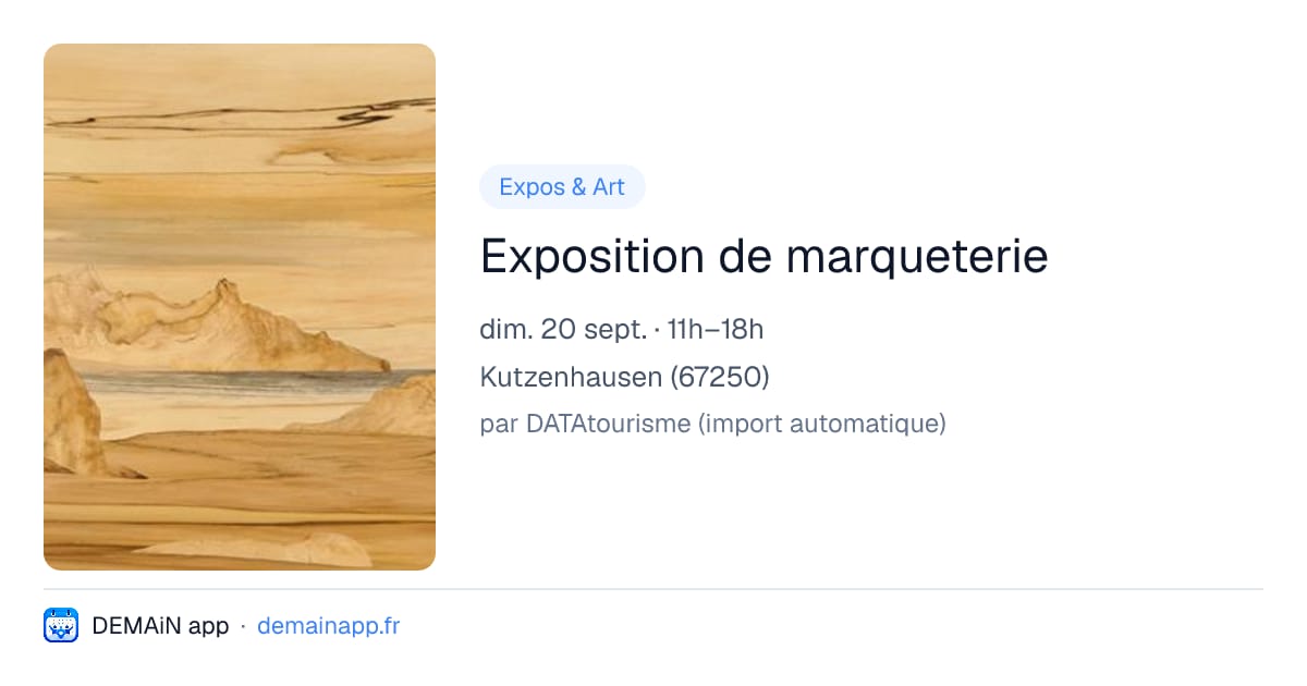Exposition de marqueterie — Kutzenhausen