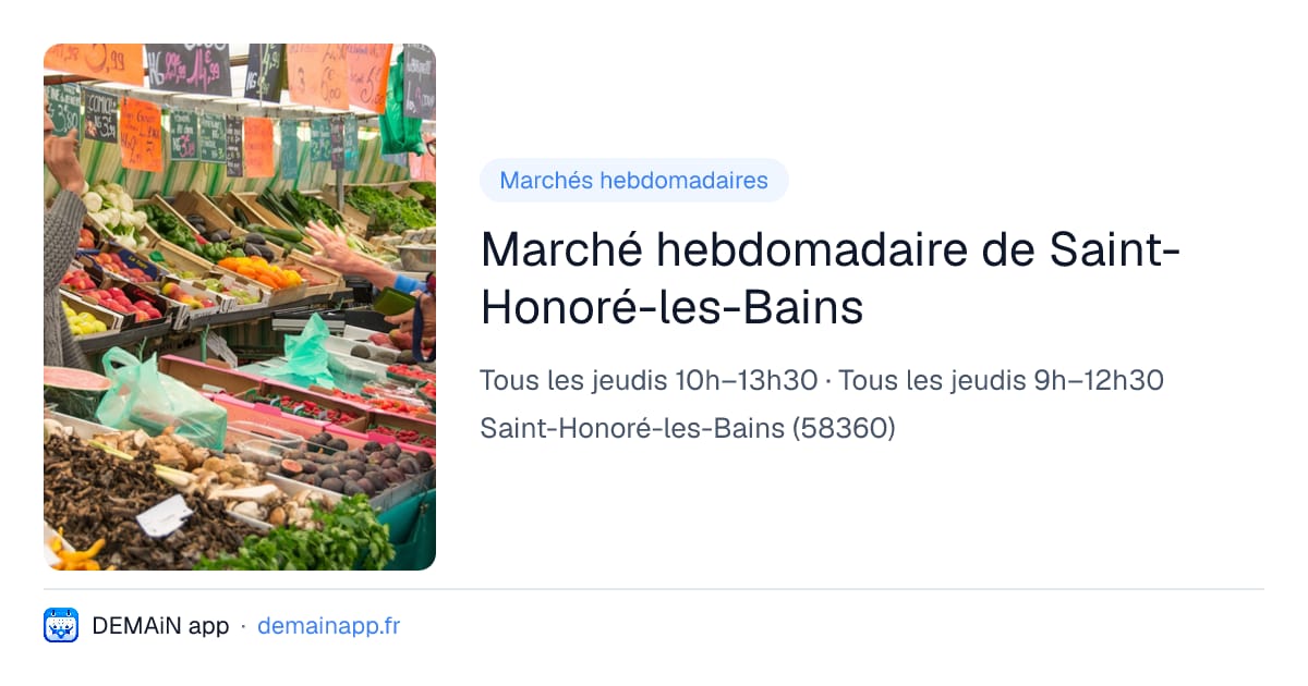 Marché hebdomadaire de Saint-Honoré-les-Bains — Saint-Honoré-les-Bains