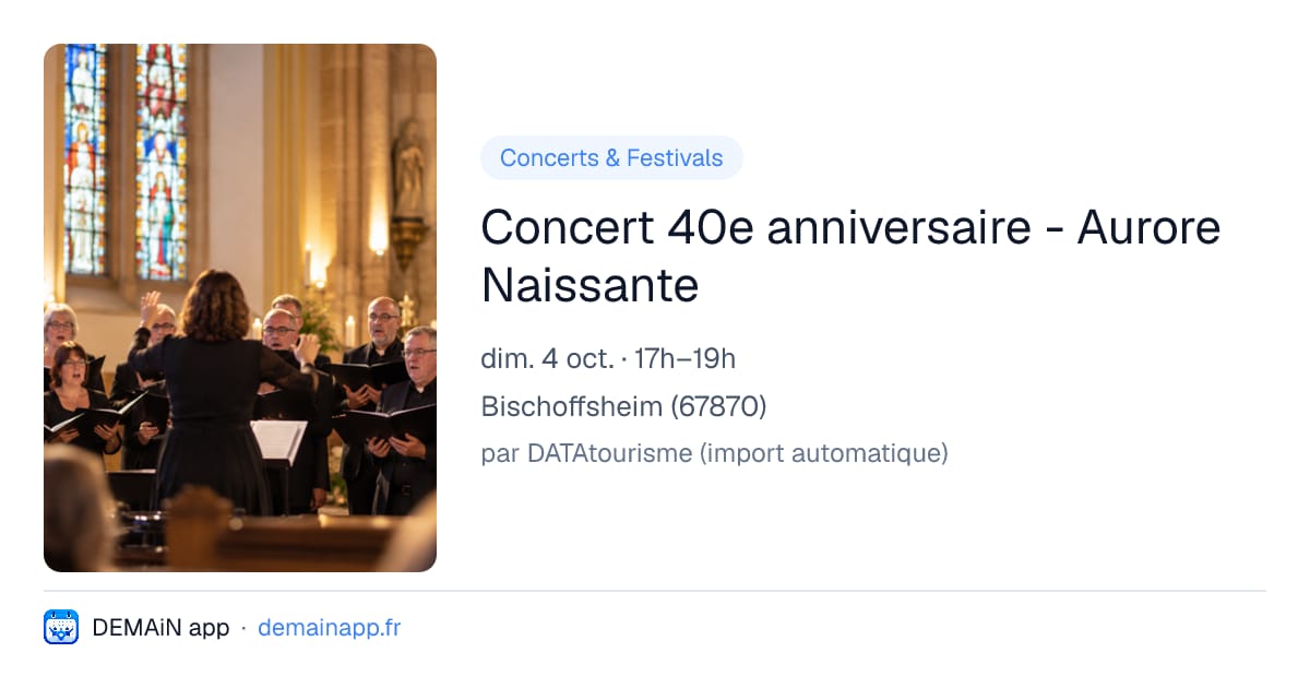 Concert 40e anniversaire - Aurore Naissante — Bischoffsheim