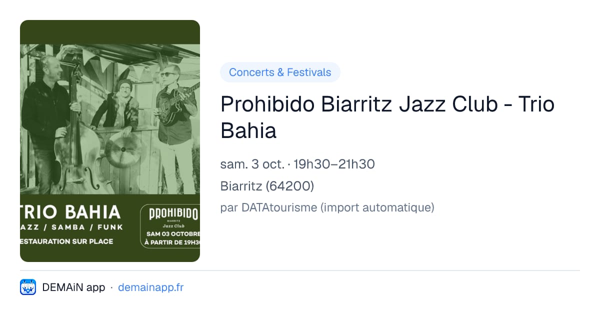 Prohibido Biarritz Jazz Club - Trio Bahia — Biarritz