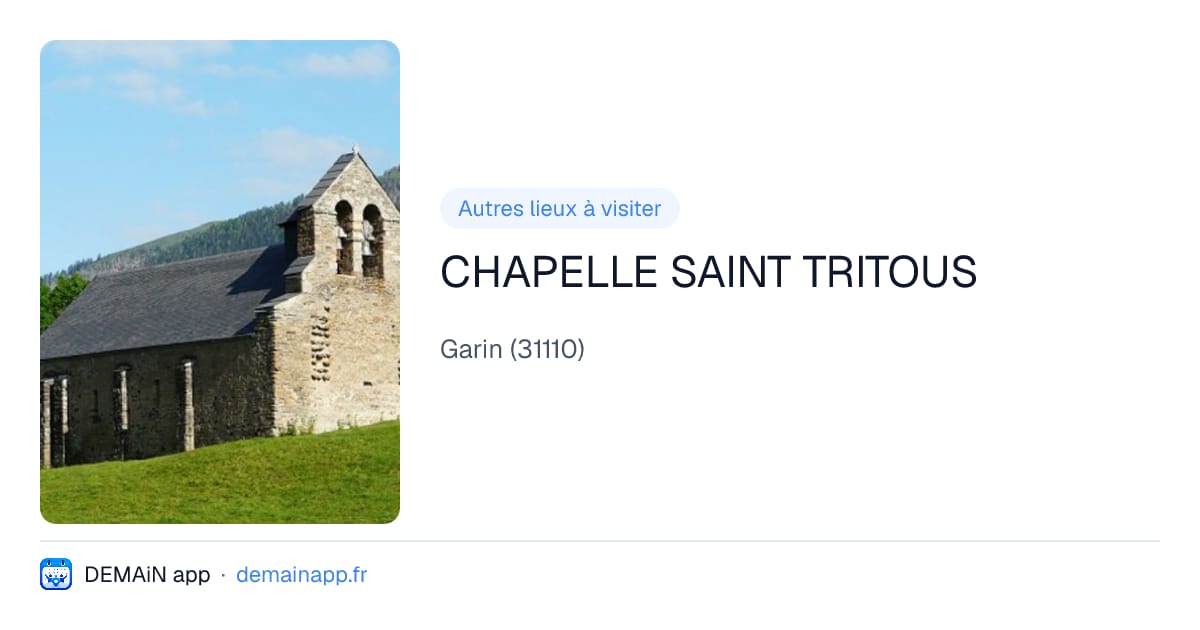 CHAPELLE SAINT TRITOUS — Garin