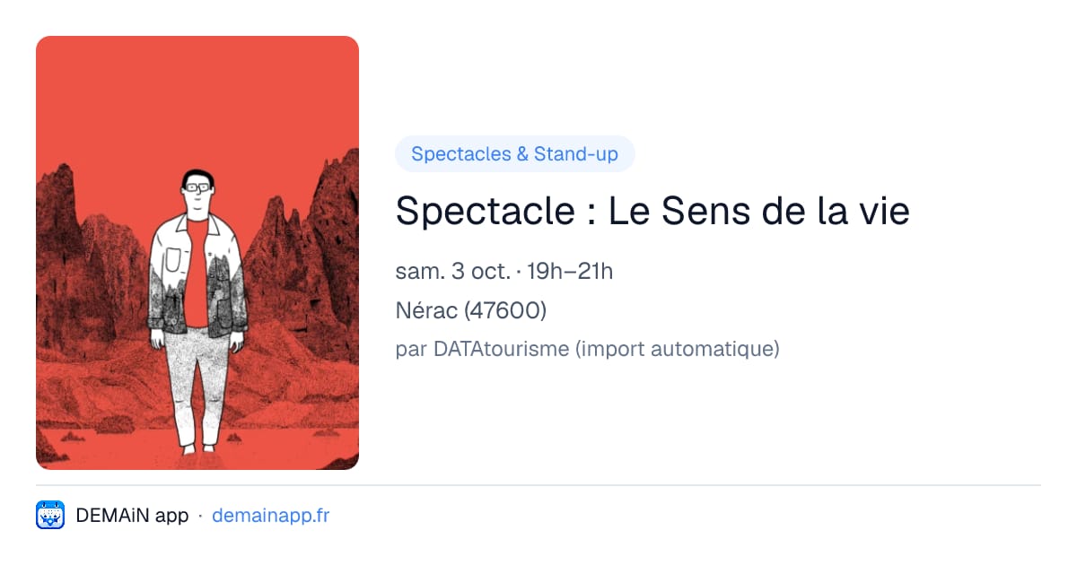 Spectacle : Le Sens de la vie — Nérac