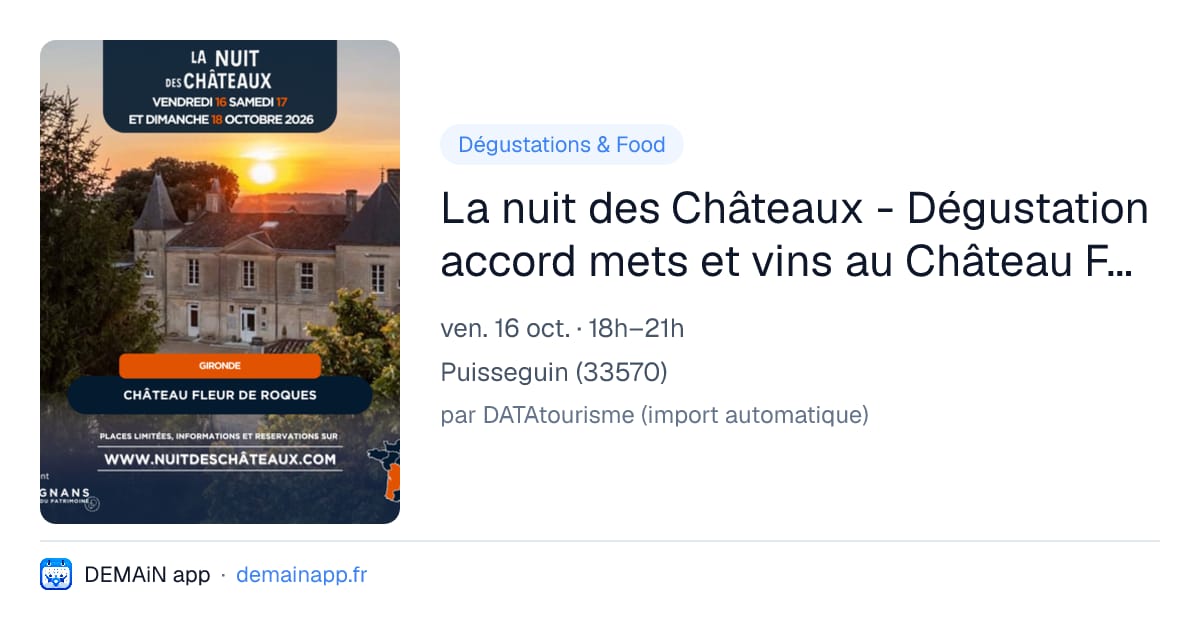 La nuit des Châteaux - Dégustation accord mets et vins au Château Fleur de Roques — Puisseguin
