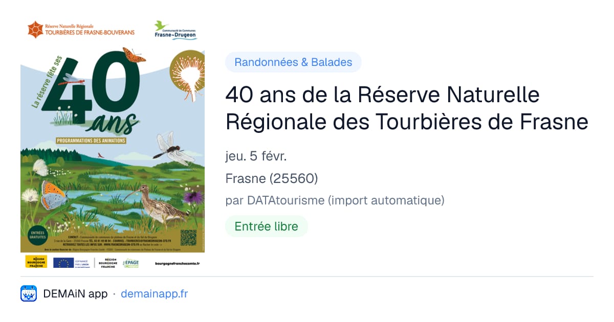 40 ans de la Réserve Naturelle Régionale des Tourbières de Frasne — Frasne