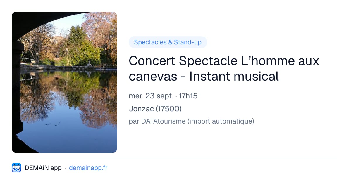 Concert Spectacle L’homme aux canevas - Instant musical — Jonzac