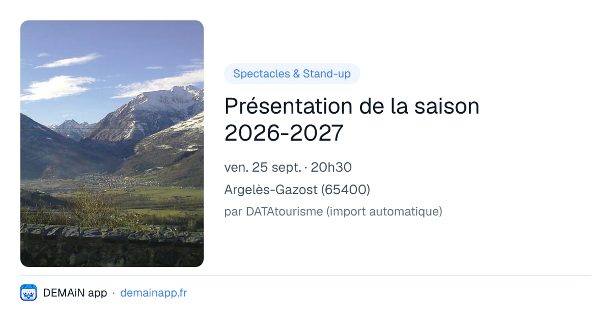 Présentation de la saison 2026-2027 — Argelès-Gazost