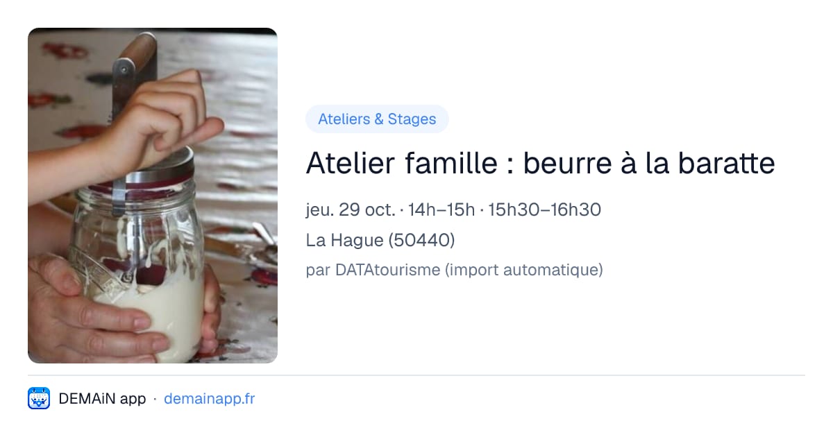 Atelier famille : beurre à la baratte — La Hague
