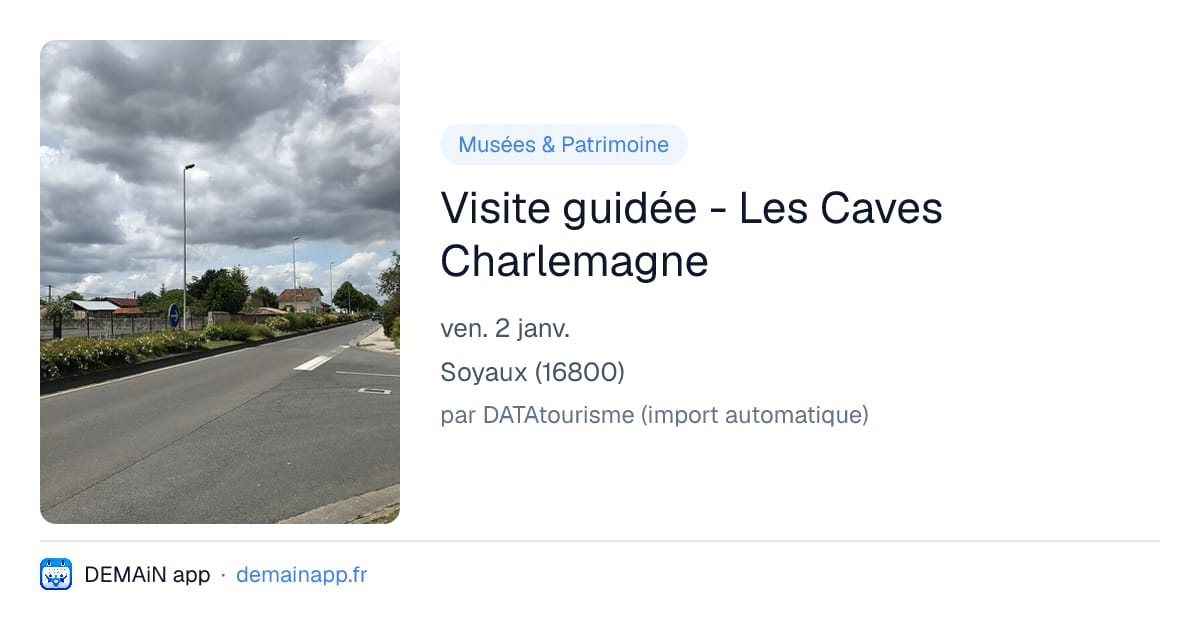 Visite guidée - Les Caves Charlemagne — Soyaux