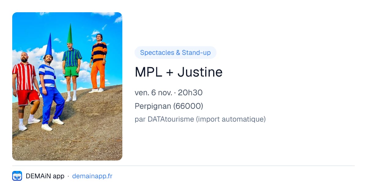 MPL + Justine — Perpignan