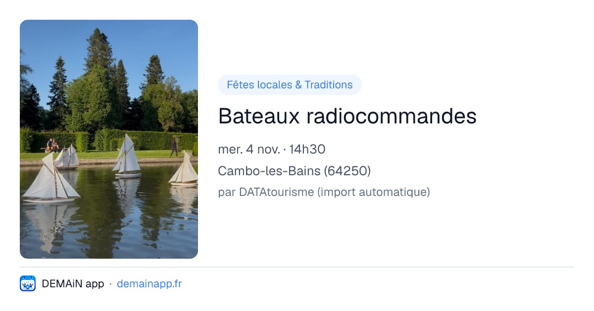 Bateaux radiocommandes — Cambo-les-Bains
