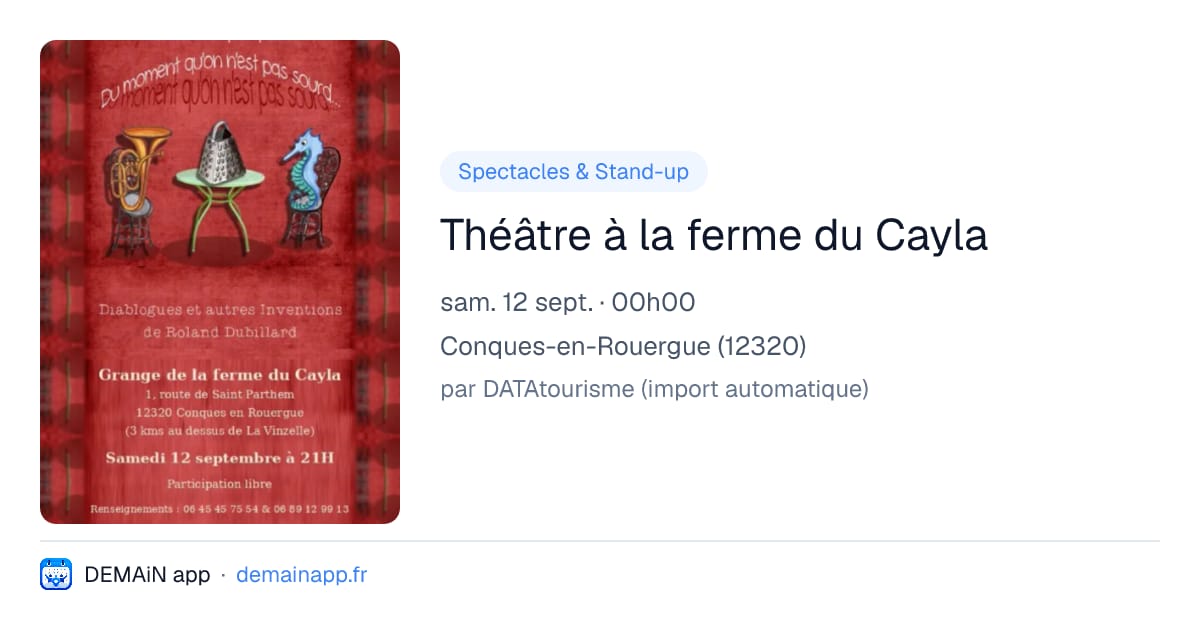 Théâtre à la ferme du Cayla — Conques-en-Rouergue