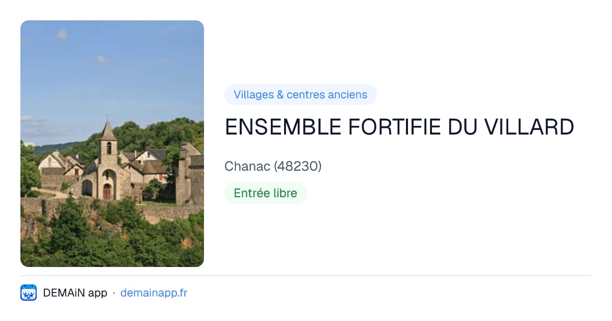 ENSEMBLE FORTIFIE DU VILLARD — Chanac