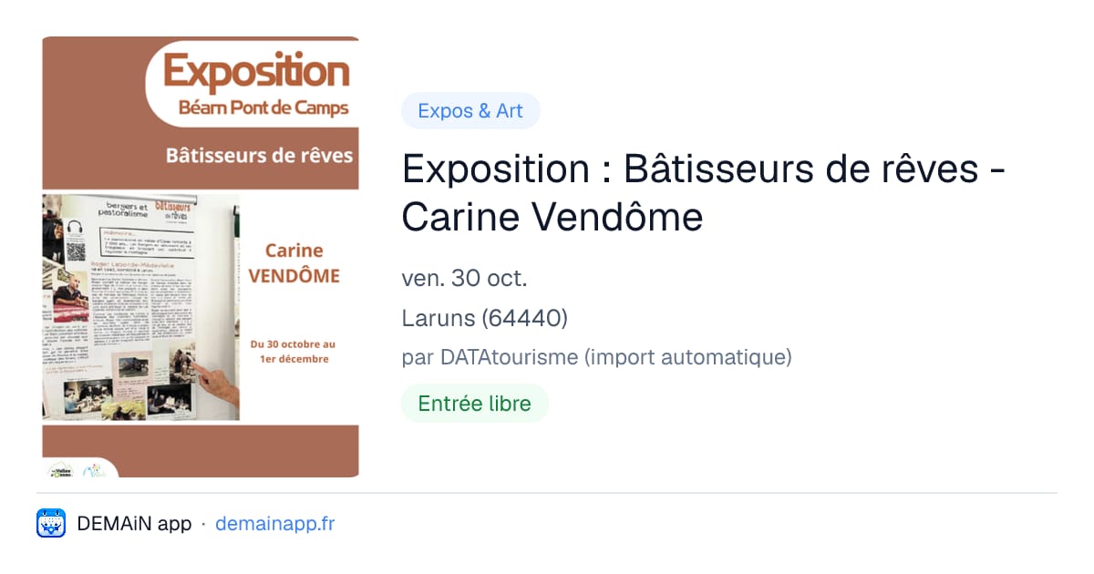 Exposition : Bâtisseurs de rêves - Carine Vendôme — Laruns