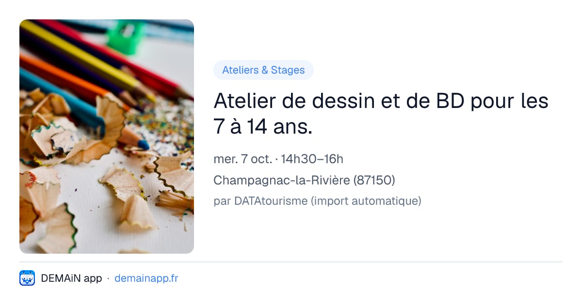 Atelier de dessin et de BD pour les 7 à 14 ans. — Champagnac-la-Rivière