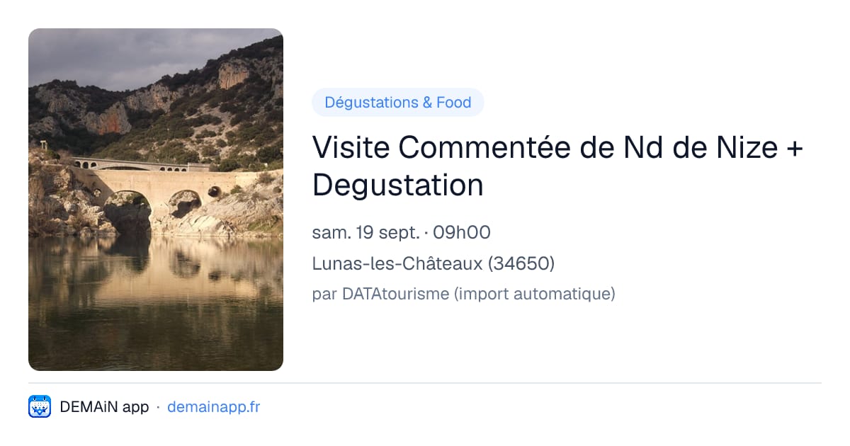 Visite Commentée de Nd de Nize + Degustation — Lunas-les-Châteaux