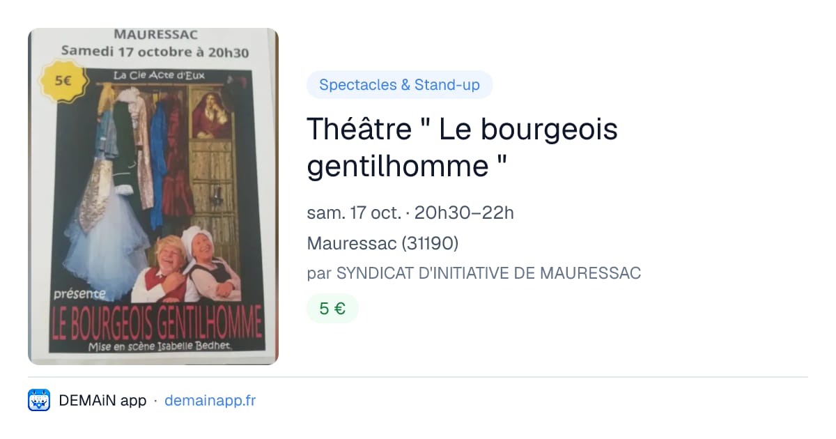 Théâtre " Le bourgeois gentilhomme " — Mauressac