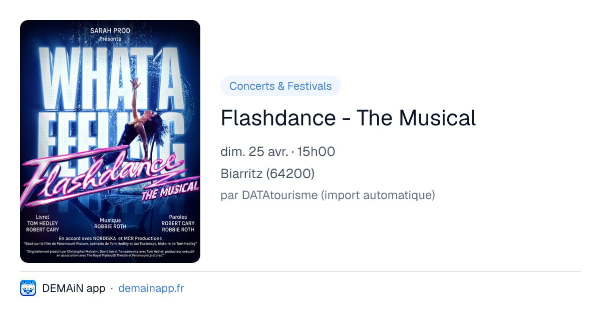 Flashdance - The Musical — Biarritz
