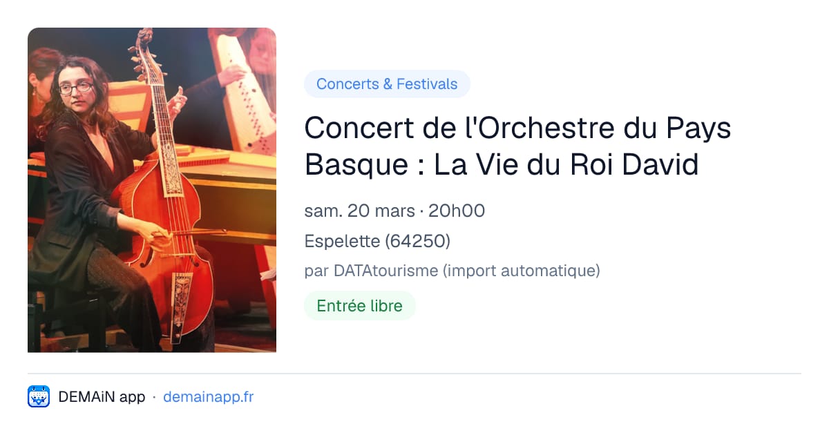 Concert de l'Orchestre du Pays Basque : La Vie du Roi David — Espelette