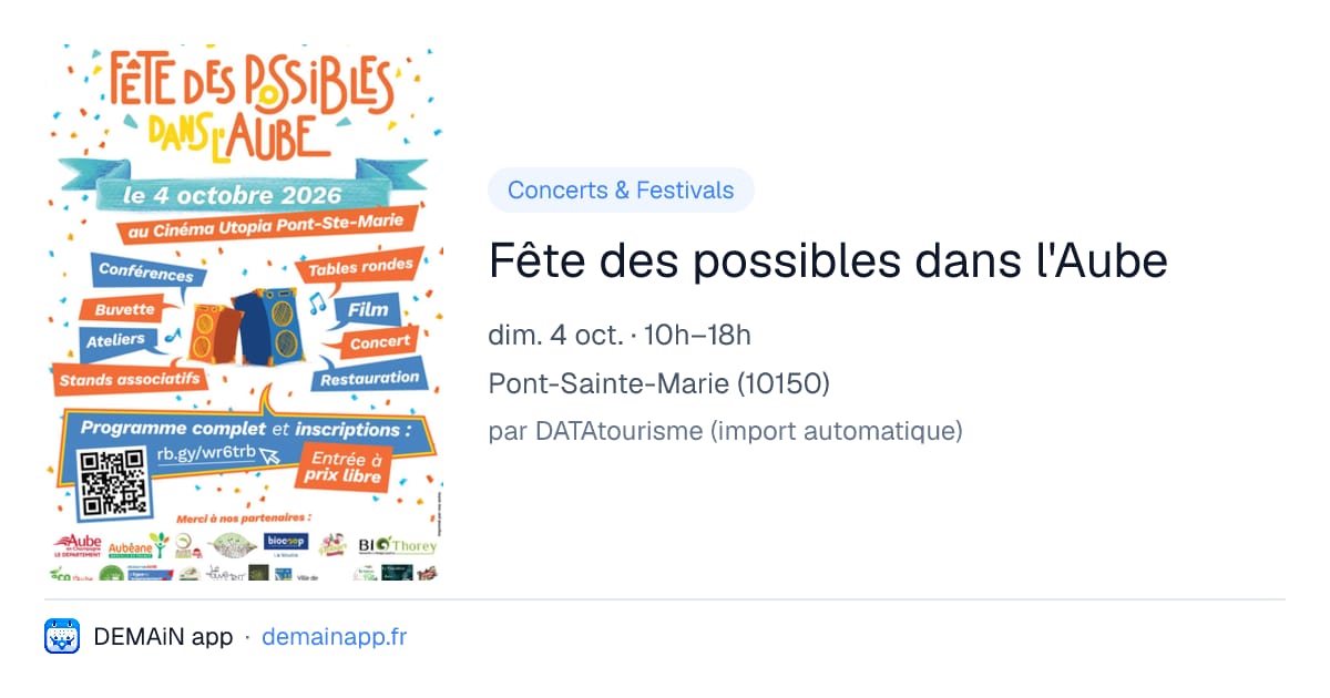 Fête des possibles dans l'Aube — Pont-Sainte-Marie