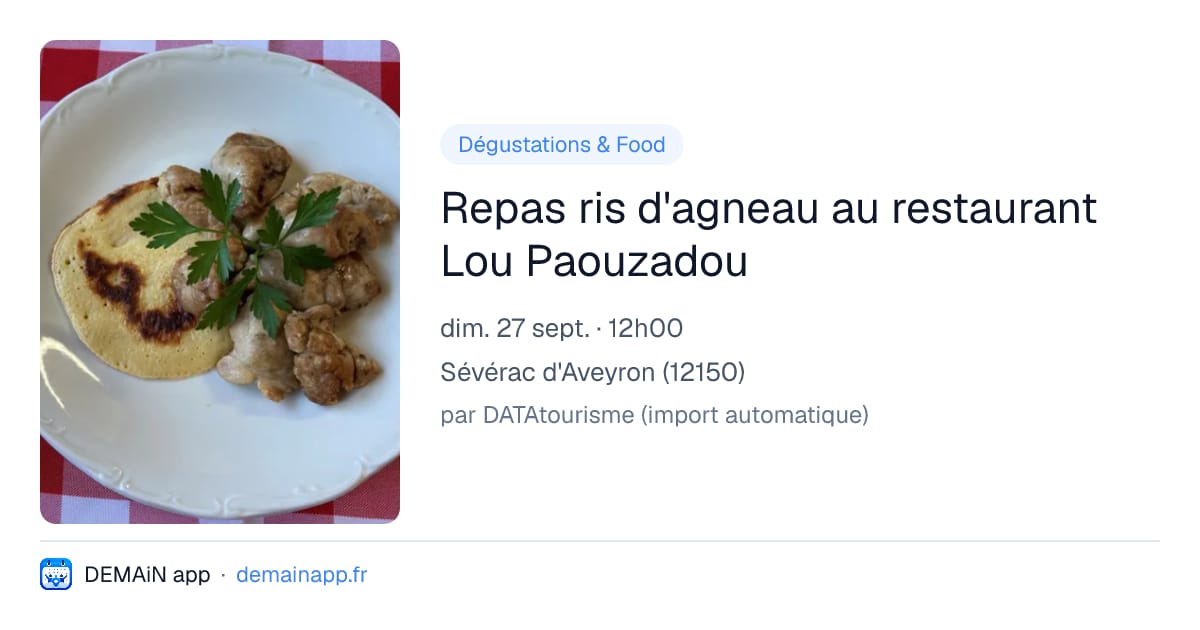 Repas ris d'agneau au restaurant Lou Paouzadou — Sévérac d'Aveyron